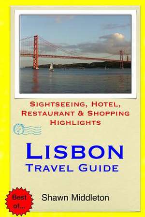 Lisbon Travel Guide de Shawn Middleton