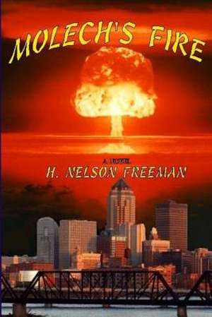 Molech's Fire de H. Nelson Freeman