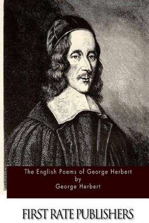 The English Poems of George Herbert de George Herbert