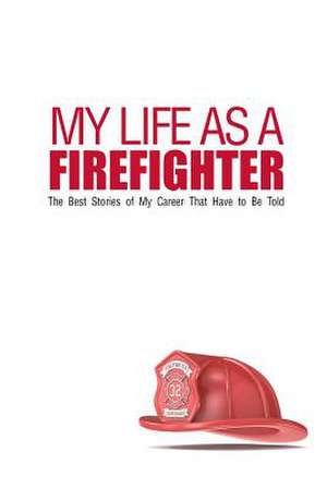 My Life as a Firefighter de Readers, Lunar Glow