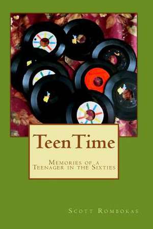 Teentime de Scott Rombokas