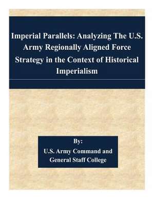 Imperial Parallels de U. S. Army Command and General Staff Col