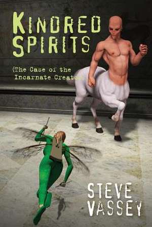 Kindred Spirits de Steve Vassey