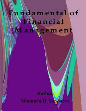 Fundamentals of Financial Management de Nilamben Sondarva