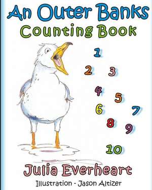 An Outer Banks Counting Book de Julia Everheart