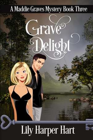 Grave Delight de Lily Harper Hart