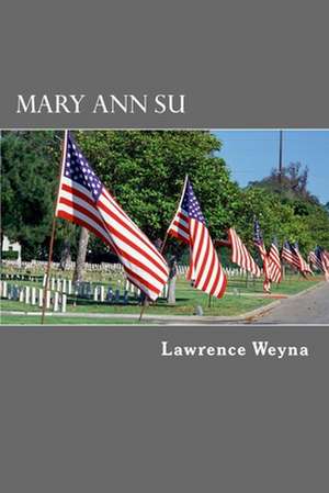 Mary Ann Su de Lawrence Weyna