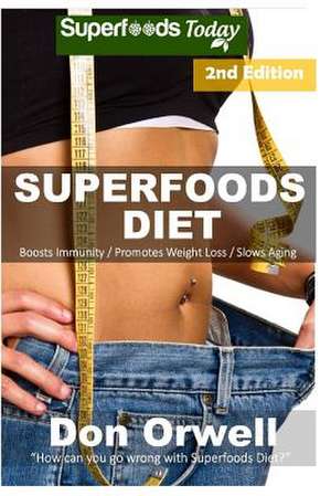 Superfoods Diet de Don Orwell