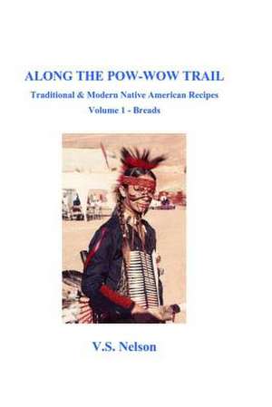 Along the POW-Wow Trail de Virginia Susan Nelson