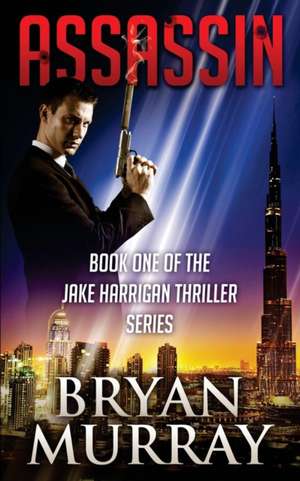 Assassin de Bryan M. Murray