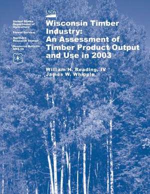 Wisconsin Timber Industry de United States Department of Agriculture