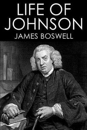 Life of Johnson de James Boswell