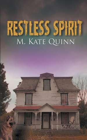 Restless Spirit de M. Kate Quinn