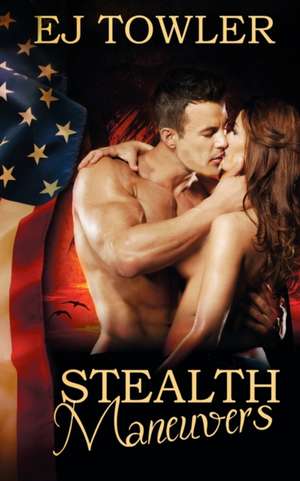 Stealth Maneuvers de Ej Towler