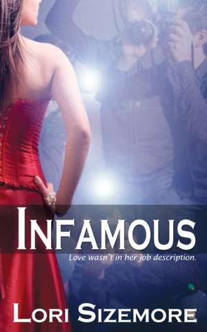 Infamous de Lori Sizemore