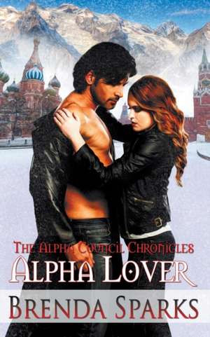 Alpha Lover de Brenda Sparks