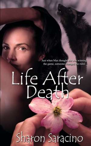 Life After Death de Sharon Saracino