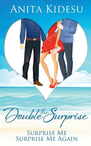 Double The Surprise de Anita Kidesu