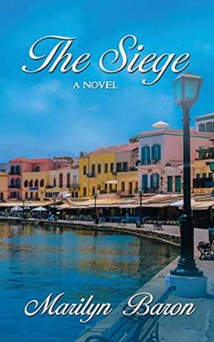The Siege de Marilyn Baron