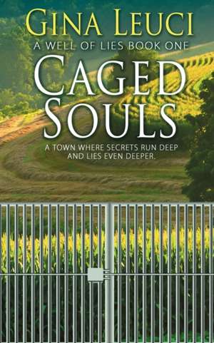 Caged Souls de Gina Leuci