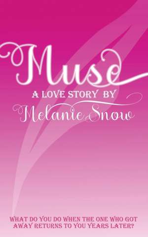 Muse de Melanie Snow