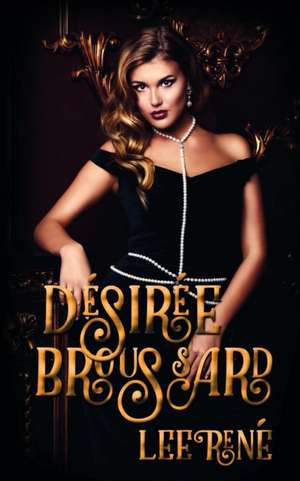 Desiree Broussard de Lee Rene