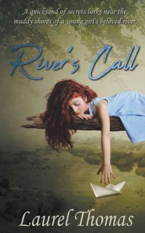 River's Call de Laurel Thomas