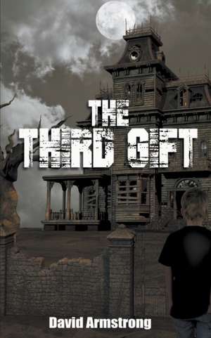 The Third Gift de David Armstrong
