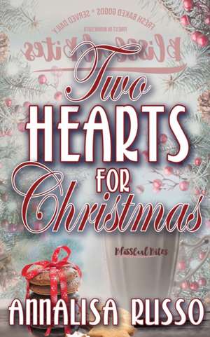 Two Hearts for Christmas de Annalisa Russo