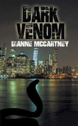 Dark Venom de Dianne McCartney