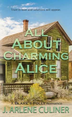 All About Charming Alice de J. Arlene Culiner