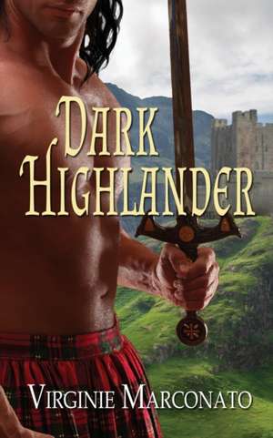 Dark Highlander de Virginie Marconato