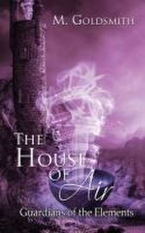 The House of Air de M. Goldsmith