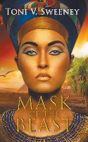 Mask of the Beast de Toni V. Sweeney