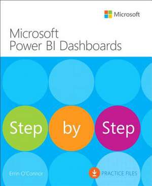 Microsoft Power BI Dashboards Step by Step de Errin O'Connor