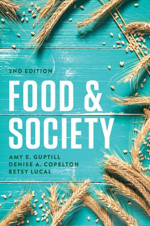 Food & Society – Principles and Paradoxes 2e de AE Guptill