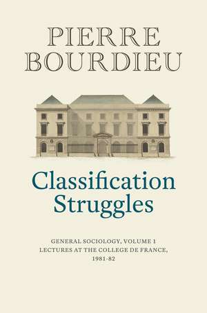 Classification Struggles de Pierre Bourdieu