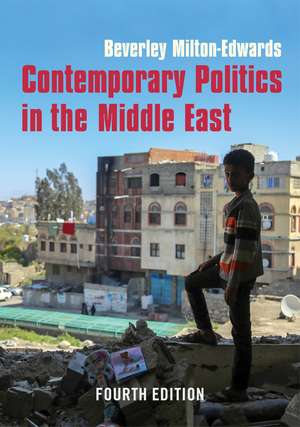 Contemporary Politics in the Middle East de B Milton–Edwards