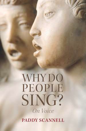 Why Do People Sing? de Paddy Scannell