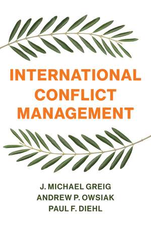 International Conflict Management de J Greig