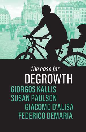 The Case for Degrowth de Kallis