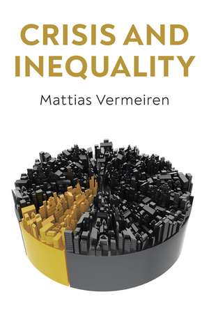 Crisis and Inequality de Mattias Vermeiren