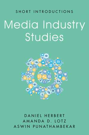 Media Industry Studies de D. Herbert