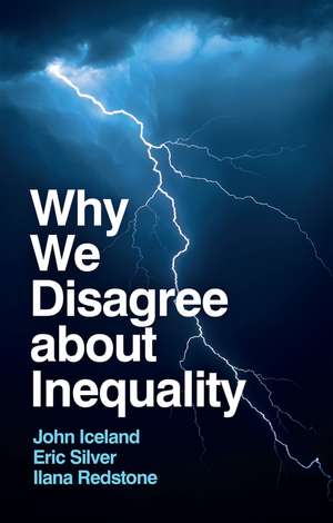 Why We Disagree about Inequality – Social Justice vs. Social Order de J Iceland