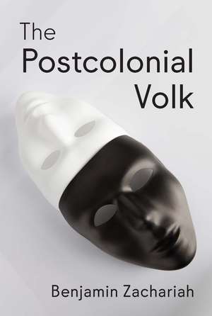 The Postcolonial Volk de Benjamin Zachariah