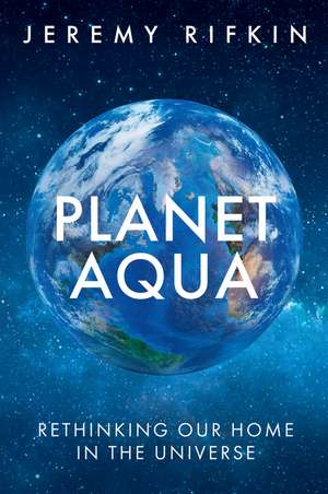 Planet Aqua de Jeremy Rifkin