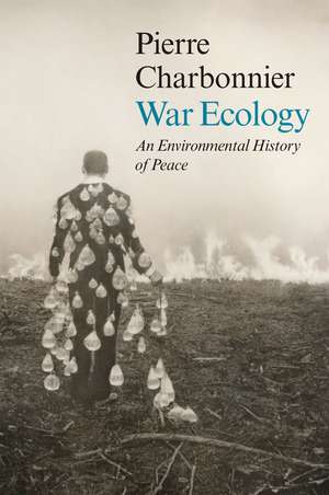 War Ecology de Pierre Charbonnier