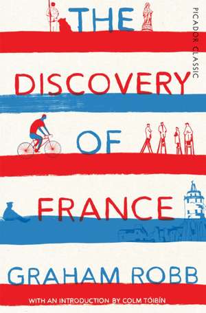 Robb, G: Discovery of France