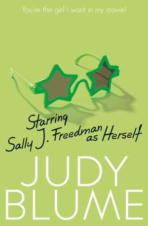 Starring Sally J. Freedman as Herself de Judy Blume