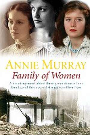 Family of Women de Annie Murray